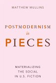 Postmodernism in Pieces (eBook, ePUB)
