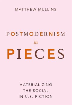 Postmodernism in Pieces (eBook, ePUB) - Mullins, Matthew