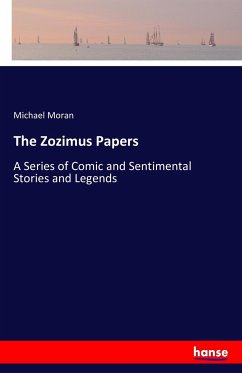 The Zozimus Papers - Moran, Michael