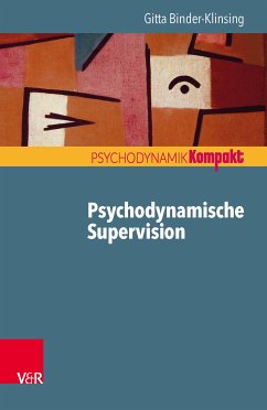 Psychodynamische Supervision (eBook, PDF) - Binder-Klinsing, Gitta