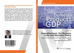 Unemployment, the Business Cycle and Monetary Policy