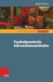 Psychodynamische Interventionsmethoden (eBook, PDF)