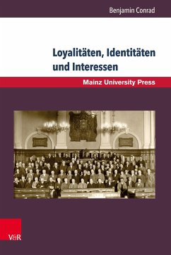 Loyalitäten, Identitäten und Interessen (eBook, PDF) - Conrad, Benjamin