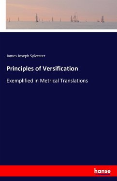 Principles of Versification - Sylvester, James Joseph