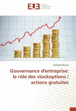 Cover Gouvernance d'entreprise: le rôle des stockoptions / actions gratuites
