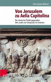 Von Jerusalem zu Aelia Capitolina (eBook, PDF)