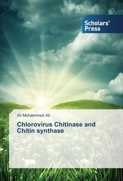 Chlorovirus Chitinase and Chitin synthase