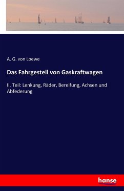 Das Fahrgestell von Gaskraftwagen