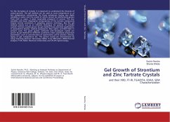 Gel Growth of Strontium and Zinc Tartrate Crystals