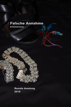 Falsche Annahme (eBook, ePUB) - Amelung, Renate