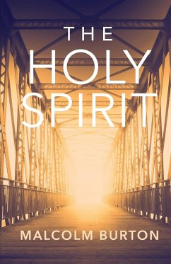 The Holy Spirit - Burton, Malcolm