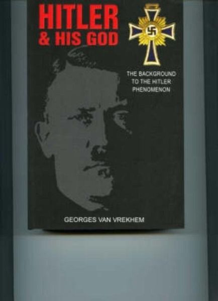 Hitler and His God Hitler and His God