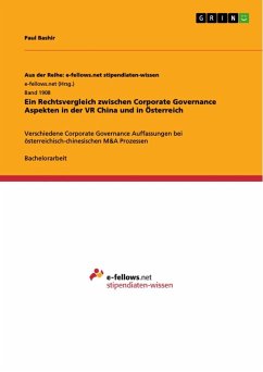 Ein Rechtsvergleich zwischen Corporate Governance Aspekten in der VR China und in Österreich - Bashir, Paul