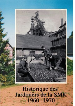 Historique des jardiniers de la smk 1960 1970 - Debus, Jean