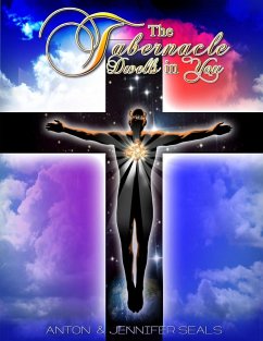 The Tabernacle Dwells In You - Seals Sr, Anton L; Seals, Jennifer J