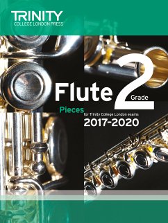 Trinity College London: Flute Exam Pieces Grade 2 2017-2020 (score & part) - TRINITY COLLEGE LOND