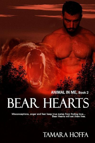Bear Hearts (Animal In Me Series, #2) (eBook, ePUB)