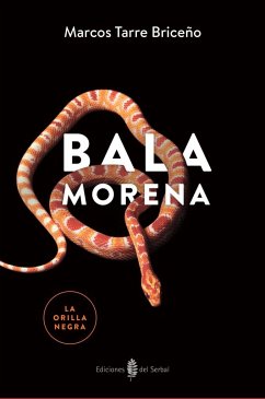 Bala Morena - Tarre Briceño, Marcos