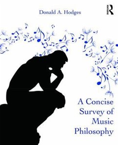 A Concise Survey of Music Philosophy - Hodges, Donald A.