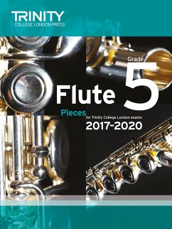 Trinity College London: Flute Exam Pieces Grade 5 2017-2020 (score & part) - TRINITY COLLEGE LOND