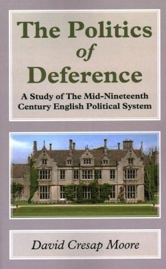 The Politics of Deference - Moore, David Cresap