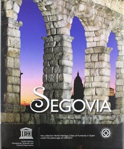 Cover Segovia, ciudad patrimonio de la humanidad de España