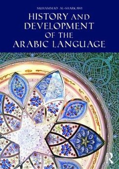 History and Development of the Arabic Language - al-Sharkawi, Muhammad