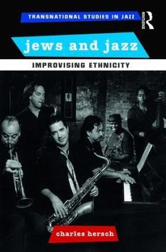 Jews and Jazz - Hersch, Charles B.