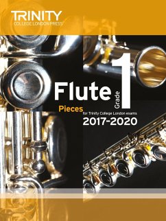 Trinity College London: Flute Exam Pieces Grade 1 2017-2020 (score & part) - TRINITY COLLEGE LOND