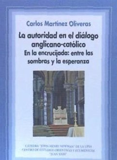 La autoridad en el diálogo anglicano-católico - Martínez Oliveras, Carlos