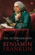 The Autobilgraphy of Benjamin Franklin - Bild 1