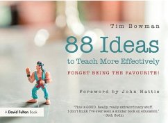 88 Ideas to Teach More Effectively - Bowman, Tim