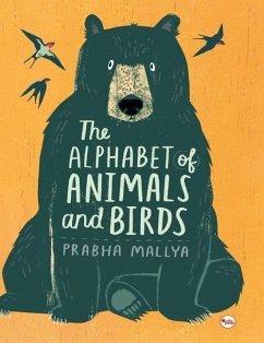 The Alphabet of Animals and Birds - Mallya, Prabha