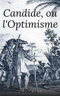 Candide, ou l'Optimisme (eBook, ePUB) - Voltaire; Voltaire