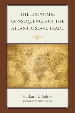 The Economic Consequences of the Atlantic Slave Trade - Solow, Barbara L.
