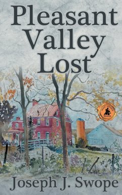 Pleasant Valley Lost - Swope, Joseph J.