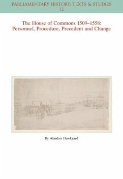 The House of Commons 1509-1558 - Hawkyard, Alasdair