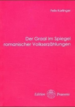 Der Graal im Spiegel romanischer Volkserzählungen