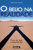 O beijo na realidade (eBook, ePUB)