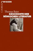 Geschichte der römischen Literatur (eBook, ePUB)