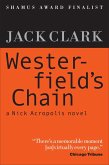 Westerfield's Chain (The Nick Acropolis novels, #1) (eBook, ePUB)