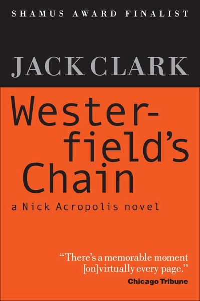 Westerfield's Chain (The Nick Acropolis novels, #1) (eBook, ePUB) Westerfield's Chain (The Nick Acropolis novels, #1) (eBook, ePUB)