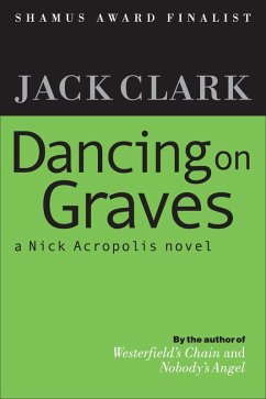 Cover Dancing on Graves (The Nick Acropolis novels, #3) (eBook, ePUB)