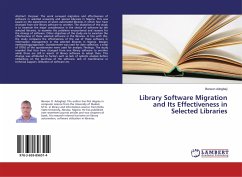 Library Software Migration and Its Effectiveness in Selected Libraries