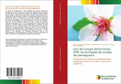 Uso de Fungos Micorrízicos (FM) na formação de mudas de pessegueiro - Silva Nunes, José Luis da;D. de Souza, Paulo Vitor;B. Marodin, Gilmar A.