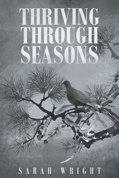 Thriving Through Seasons - Wright, Sarah