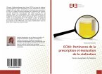 ECBU: Pertinence de la prescription et évaluation de la réalisation