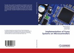 Implementation of Fuzzy Systems on Microcontrollers - Davoudi, Mohsen;Karimi, Pouya;Fatahi, Solmaz