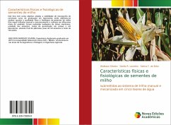 Características físicas e fisiológicas de sementes de milho - Brito, Selma F. de;Silveira, Walisson;Loureiro, Danilo R.