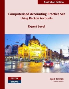 Computerised Accounting Practice Set Using Reckon Accounts - Expert Level - Tirmizi, Syed